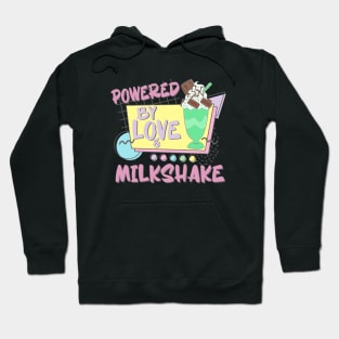 Powered By Love Milkshake Retro 80s 90s Who Loves Milkshakes Hoodie